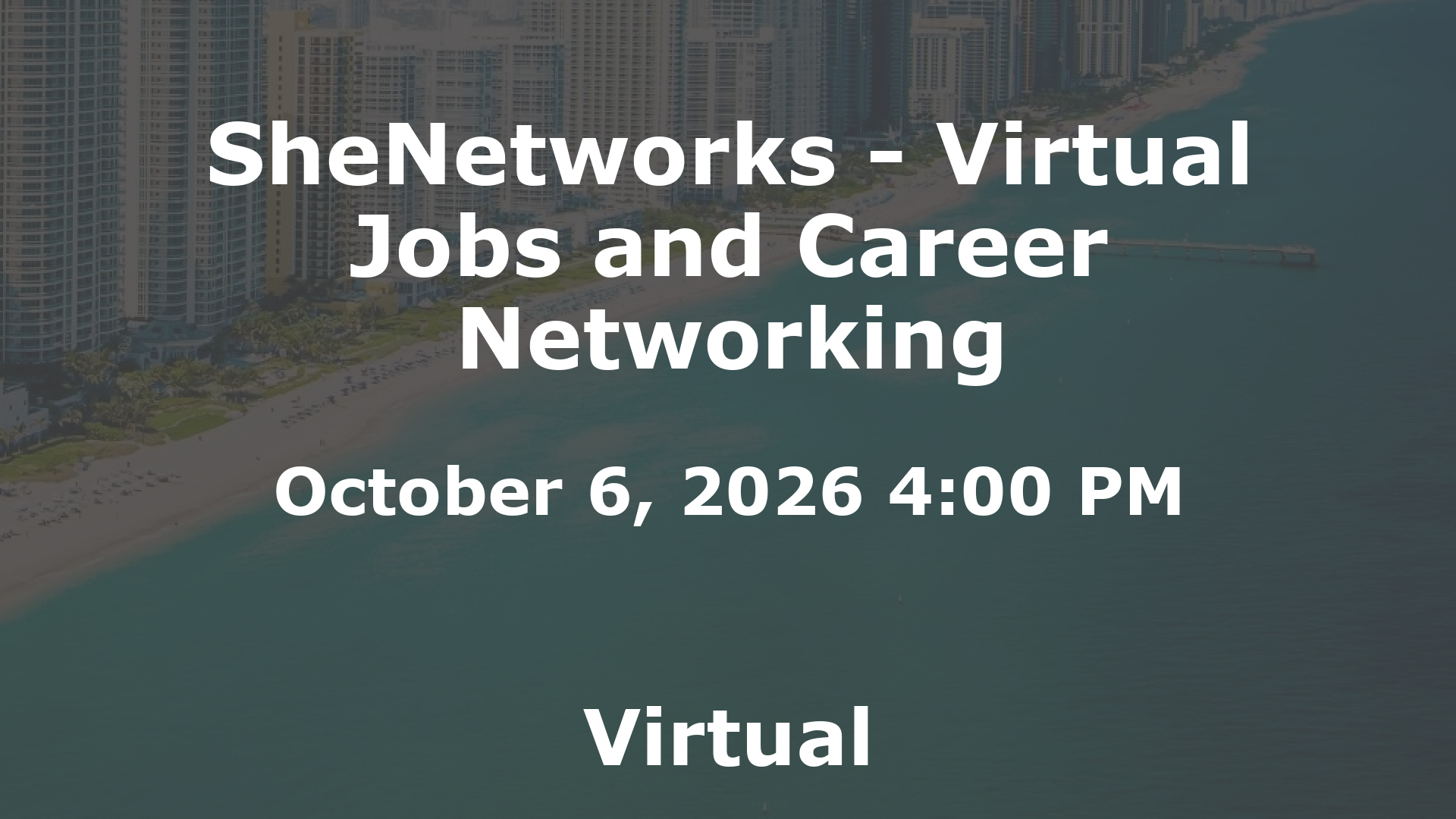 SheNetworks - Virtual Jobs and Career Networking event image